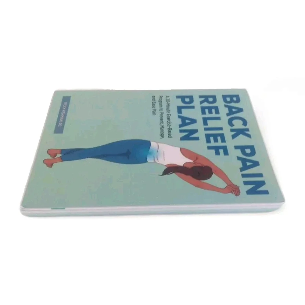 Back Pain Relief Plan: A 20-Minute Exercise-Based Program to Prevent, Manage, an